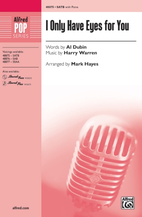 I Only Have Eyes For You SATB Mixed voices