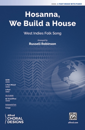 Hosanna, We Build A House 3 PT MXD Mixed voices