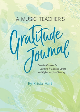 Music Teachers Gratitude Journal, A Books: Alfred