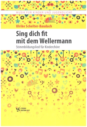 Sing dich fit mit dem Wellermann  fr Kinderchre