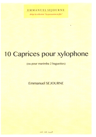 10 Caprices  pour xylophone (ou pour marimba 2 baguettes)