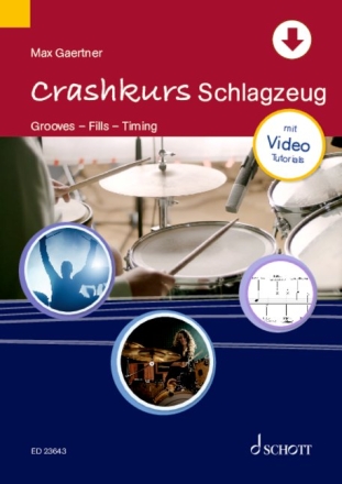 Crashkurs Schlagzeug (+Online Video)  Grooves - Fills - Timing