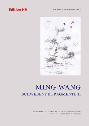 Schwebende Fragmente II flute, clarinet, horn, percussion, violin, viola, violoncello, double bass Full score