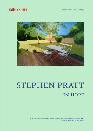 In Hope flute (piccolo), clarinet (bass clarinet), marimba (glockenspiel), violin, violoncello, piano Full score and parts