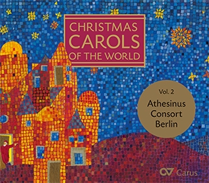 Weihnachtslieder aus aller Welt / Christmas Carols of the World, Vol. 2  CD