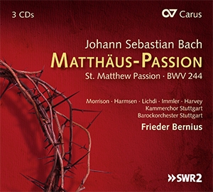 Matth�us-Passion Soli, Coro SATB/SATB, Soprano in ripieno (Cantus-firmus-Chor f�r Sopran), 2 Orchester: I: 2 Blfl, 2  CD