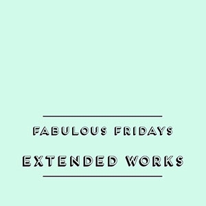 Extended Works. Fabulous Fridays  CD