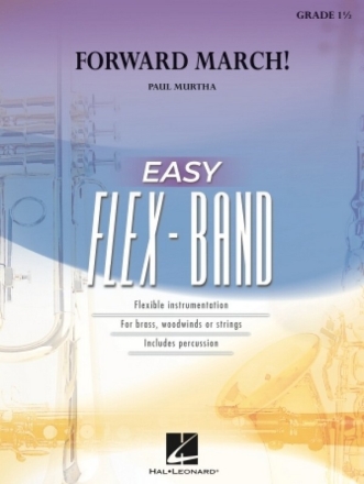 Forward March! Flexible Band Score