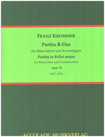 Partita B-Dur op.78 fr Blseroktett (2 Ob, 2 Klar, 2 Hrn, 2 Fag) und Kontrafagott Partitur und Stimmen