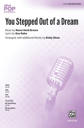 You Stepped Out of a Dream SSA Upper voices