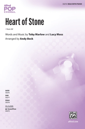 Heart of Stone: from <i>SIX</i> SSAA Upper voices