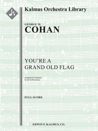 You're a Grand Old Flag (f/o sc) Full Orchestra