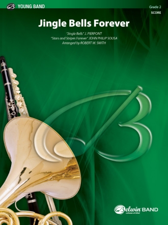Jingle Bells Forever (c/b score) Scores