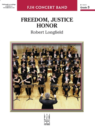 Freedom, Justice, Honor (c/b score) Symphonic wind band