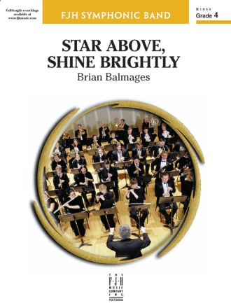 Star Above, Shine Brightly (c/b score) Symphonic wind band