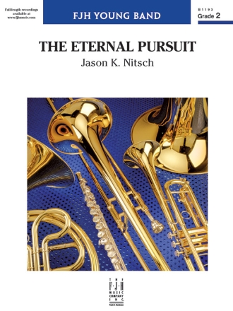 The Eternal Pursuit (c/b score) Symphonic wind band