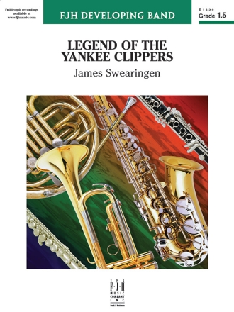 Legend of the Yankee Clippers (c/b sc) Symphonic wind band