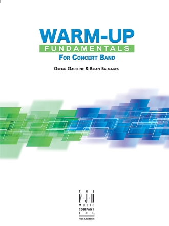 Warm-Up Fundamentals (c/b sc) Symphonic wind band