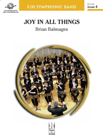 Joy in All Things (c/b score) Symphonic wind band