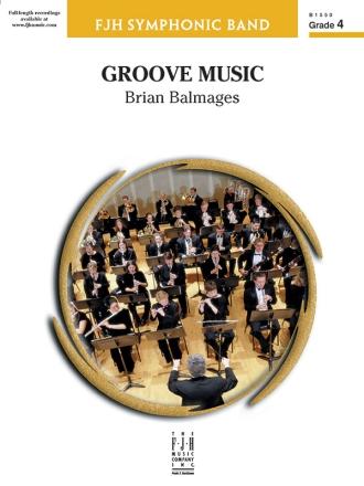 Groove Music (c/b score) Symphonic wind band