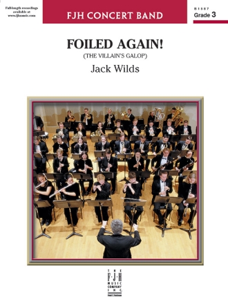 Foiled Again ! (c/b) Symphonic wind band