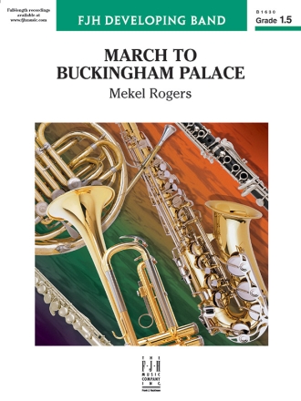 March to Buckingham Palace (c/b score) Symphonic wind band