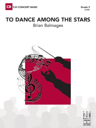 To Dance Among the Stars (c/b score) Symphonic wind band