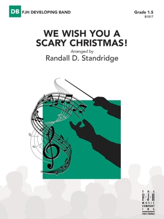 We Wish You a Scary Christmas! (c/b sc) Symphonic wind band