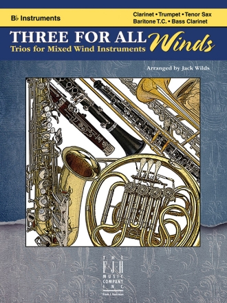 Three For All Winds - B-Flat Inst. Symphonic wind band