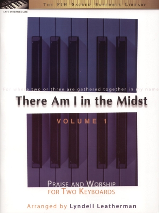 There Am I in the Midst, Vol 1 Piano teaching material