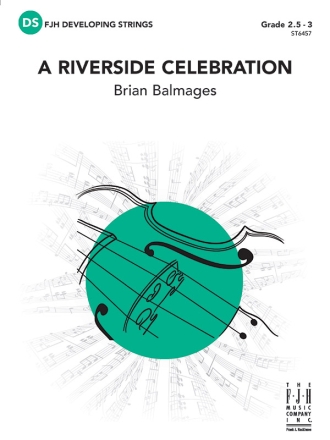 A Riverside Celebration (s/o) Full Orchestra