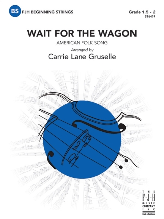 Wait for the Wagon (s/o) Full Orchestra