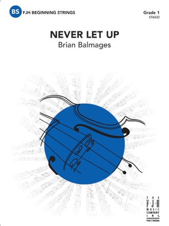 Never Let Up (s/o score) Full Orchestra