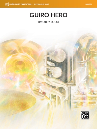 Guiro Hero (c/b) Symphonic wind band score and parts