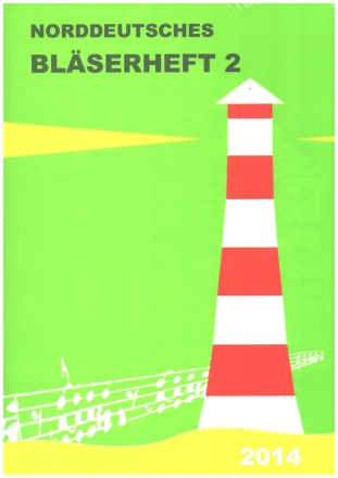 Norddeutsches Bl�serheft 2 (2014)  Partitur