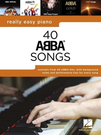 Really Easy Piano: 40 ABBA Songs for easy piano (with lyrics and chords) Songbook