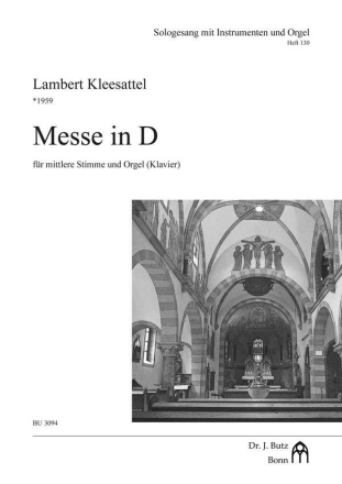 Messe in D fr mittlere Stimme und Orgel (Klavier)