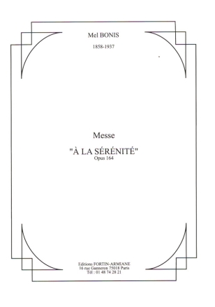 Messe '� la S�r�nit� op,164 pour choeur mixte et piano partition (la)