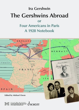 The Gershwins Abroad or Four Americans in Paris A 1928 Notebook Hardcover