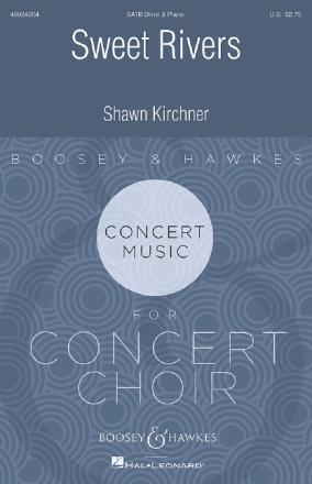 Sweet Rivers gemischter Chor (SATB divis) und Klavier Chorpartitur