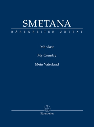 Mein Vaterland (M vlast) fr Orchester (tsch./engl./dt.) Studienpartitur