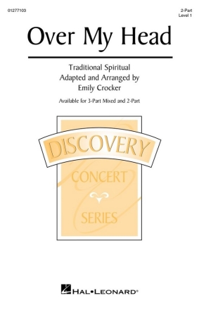 Over My Head (from Music in the Air) 2-Part Choir Choral Score
