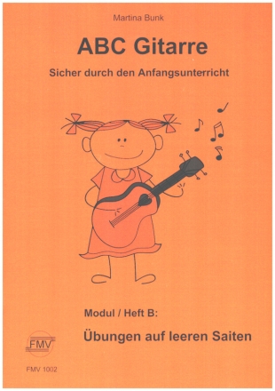 ABC Gitarre (+Online Audio) Modul/Heft B:  bungen auf leeren Saiten fr Gitarre