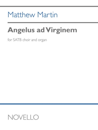 Angelus ad Virginem SATB and Organ Choral Score