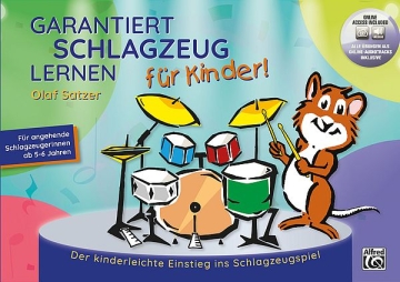 Garantiert Schlagzeug lernen fr Kinder (+Online-Audio) Fr angehende SchlagzeugerInnen ab 5-6 Jahren