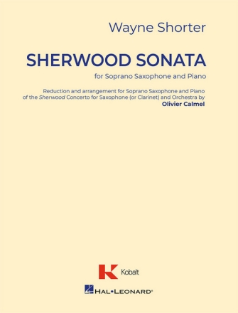 Sherwood Sonata For Soprano Saxophone and Orchestr Soprano Saxophone and Piano Book & Part[s]