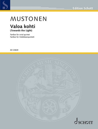 Valoa kohti (Towards the Light) Oboe, Flte, Klarinette, Horn und Fagott Partitur und Stimmen