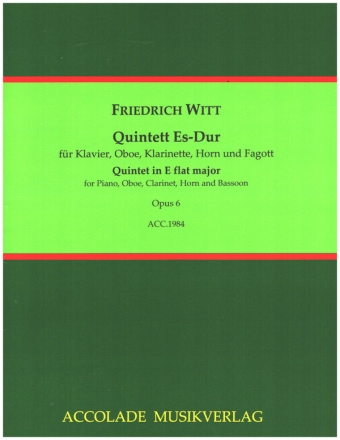Quintett Es-Dur op.6 fr Klavier, Oboe, Klarinette, Horn und Fagott Partitur und Stimmen