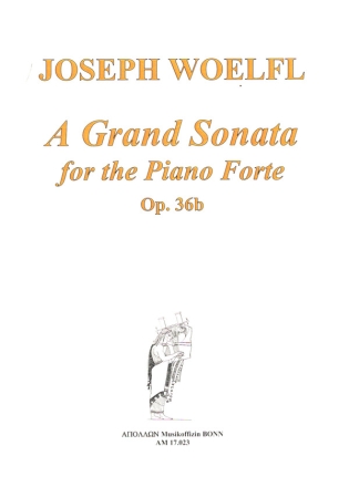 A Grand Sonata op.36b for the piano forte