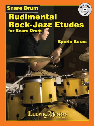 Rudimental Rock-Jazz Etudes for snare drum